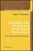 Reliability, life testing and the prediction of service live