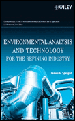 Environmental analysis and technology for the refining indus
