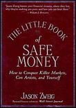 The little book of safe money