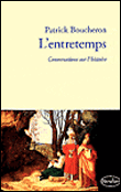L'entretemps, conversations sur l'histoire