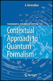 Contextual approach to quantum formalism
