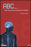ABC des examens complémentaires