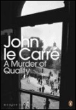 MURDER OF QUALITY