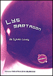 Lys Martagon - Sylvain Levey - broché