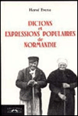 Dictons et expressions populaires de Normandie