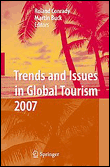 Trends and issues in global tourism 2007