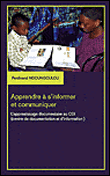 Apprendre à s'informer et communiquer : l'apprentissage documentaire au CDI (centre de documentation et d'information)