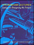 The banham lectures
