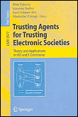 Trusting agents for trusting electronic societies