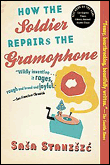 How the soldier repairs the gramophone