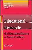 The educationalization of social problems
