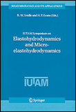 Iutam symposium on elastohydrodynamics and micro-elastohydro