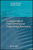 Fundamentals of three-dimensional digital image processing