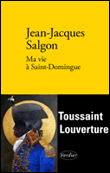 Ma vie à Saint-Domingue récit