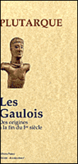 Les gaulois des origines à la fin du 1er siècle