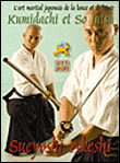 Kumidachi et So Jutsu : l'art martial japonais - Sueyoshi Akeshi - broché