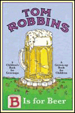 B is for beer - Tom Robbins - Poche