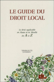Guide du droit local Droit applicable en Alsace et en Moselle - broché ...