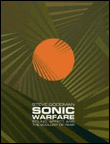 Sonic warfare