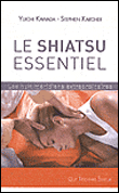 Le shiatsu essentiel