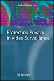 Protecting privacy in video surveillance