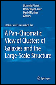 A pan-chromatic view of clusters of galaxies and the large-s