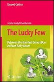 The lucky few