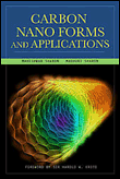 Carbon nano forms and applications