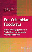 Pre-columbian foodways
