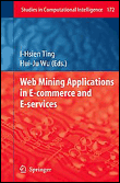 Web mining applications in e-commerce and e-services