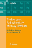 The inorganic radiochemistry of heavy elements