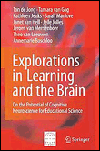 Explorations in learning and the brain