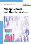 Nanophotonics and nanofabrication