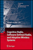 Cognitive radio, software defined radio, and adaptive wirele