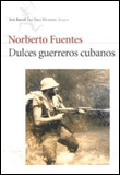Dulces guerreros cubanos - 1
