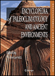 Encyclopedia of paleoclimatology and ancient environments