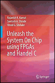 Unleash the system on chip using fpgas and handel c