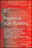 Progress in scale modeling