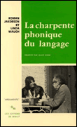 La Charpente phonique du langage