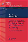 Dynamic modeling, predictive control and performance monitor
