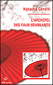 L'archipel des faux semblants