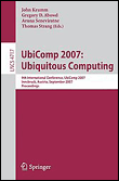 Ubicomp 2007: ubiquitous computing