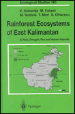 Rainforest ecosystems of east kalimantan