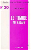 Le timide au palais
