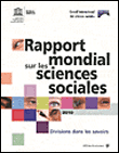 Rapport mondial sur les sciences sociales, 2010 divisions dans les savoirs -  Ciss - broché