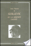 Guillevic ou la Sérénité gagnée
