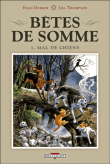 Bêtes de somme T01 Mal de chiens