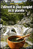 L'aliment le plus complet de la planète
