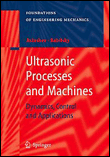 Ultrasonic processes and machines