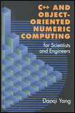 C++ and object-oriented numeric computing for scientists and